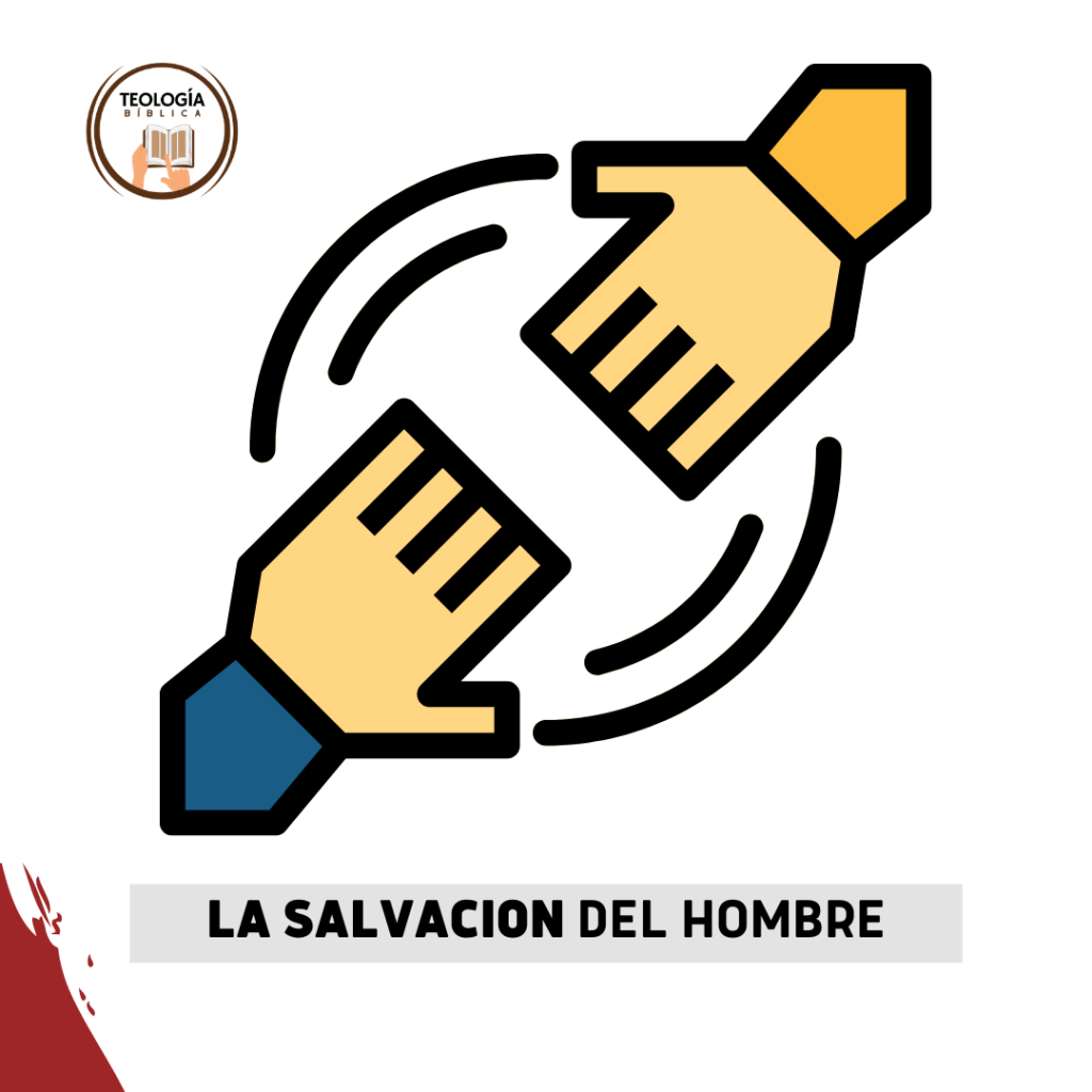 LA SALVACION DEL&nbsp;HOMBRE