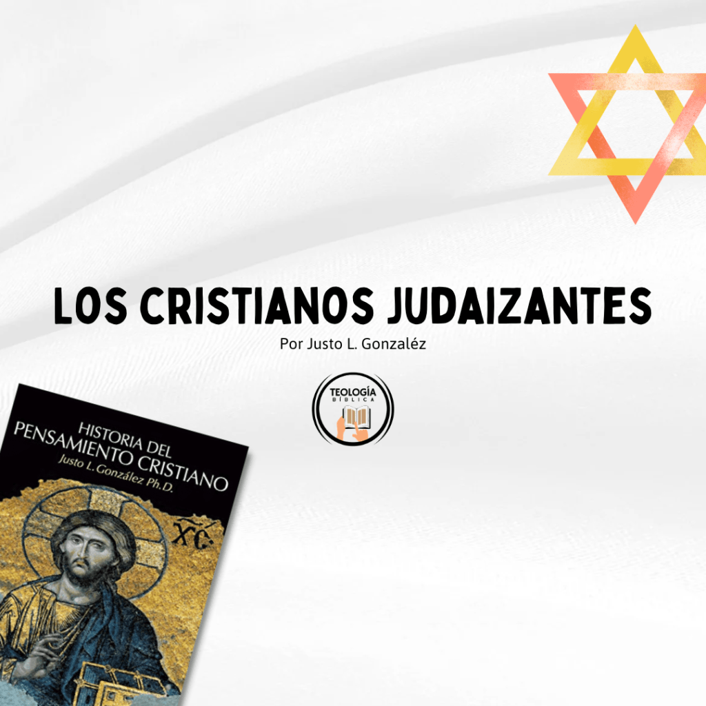 Los cristianos judaizantes