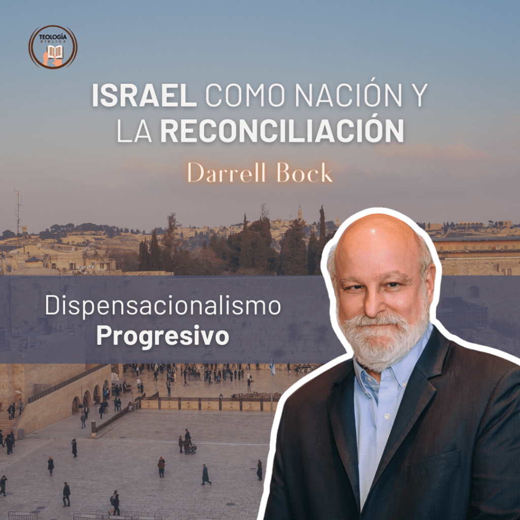 ISRAEL COMO NACIÓN Y LA&nbsp;RECONCILIACIÓN